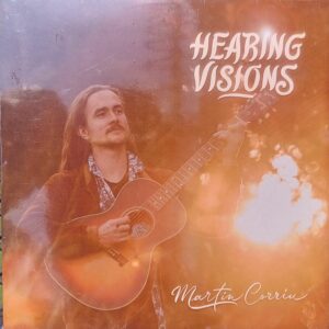 Martin Corriu - Hearing Visions